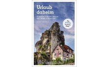 Bruckmann Urlaub daheim 25 Entdeckungen abseits des Trubels in Bayern Buch