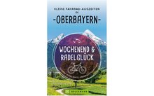Libro Bruckmann Wochenend und Radelglück Pequeñas escapadas en bicicleta en la Alta Baviera