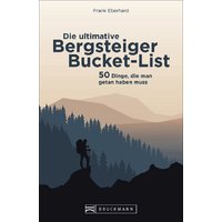 Bruckmann The Ultimate Mountaineering Bucket List Book